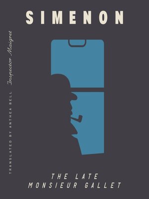 cover image of The Late Monsieur Gallet
